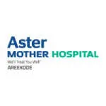 ASTER MOTHER HOSPITAL company logo