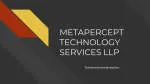 Metapercept Technology Services and Solutions LLP company logo