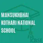 Mansukhbhai Kothari National School company logo